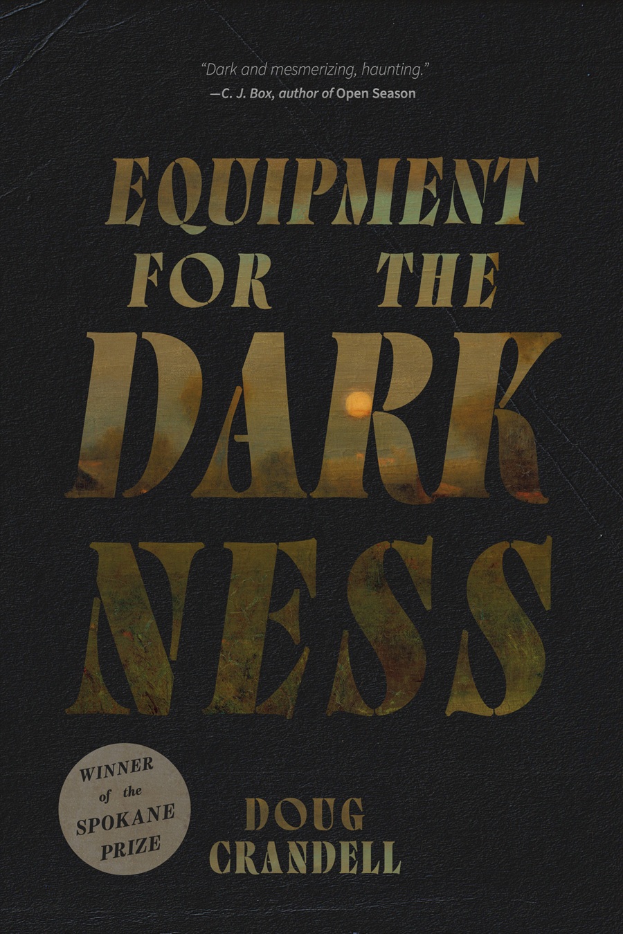Book cover of Equipment for the Darkness by Doug Crandell
